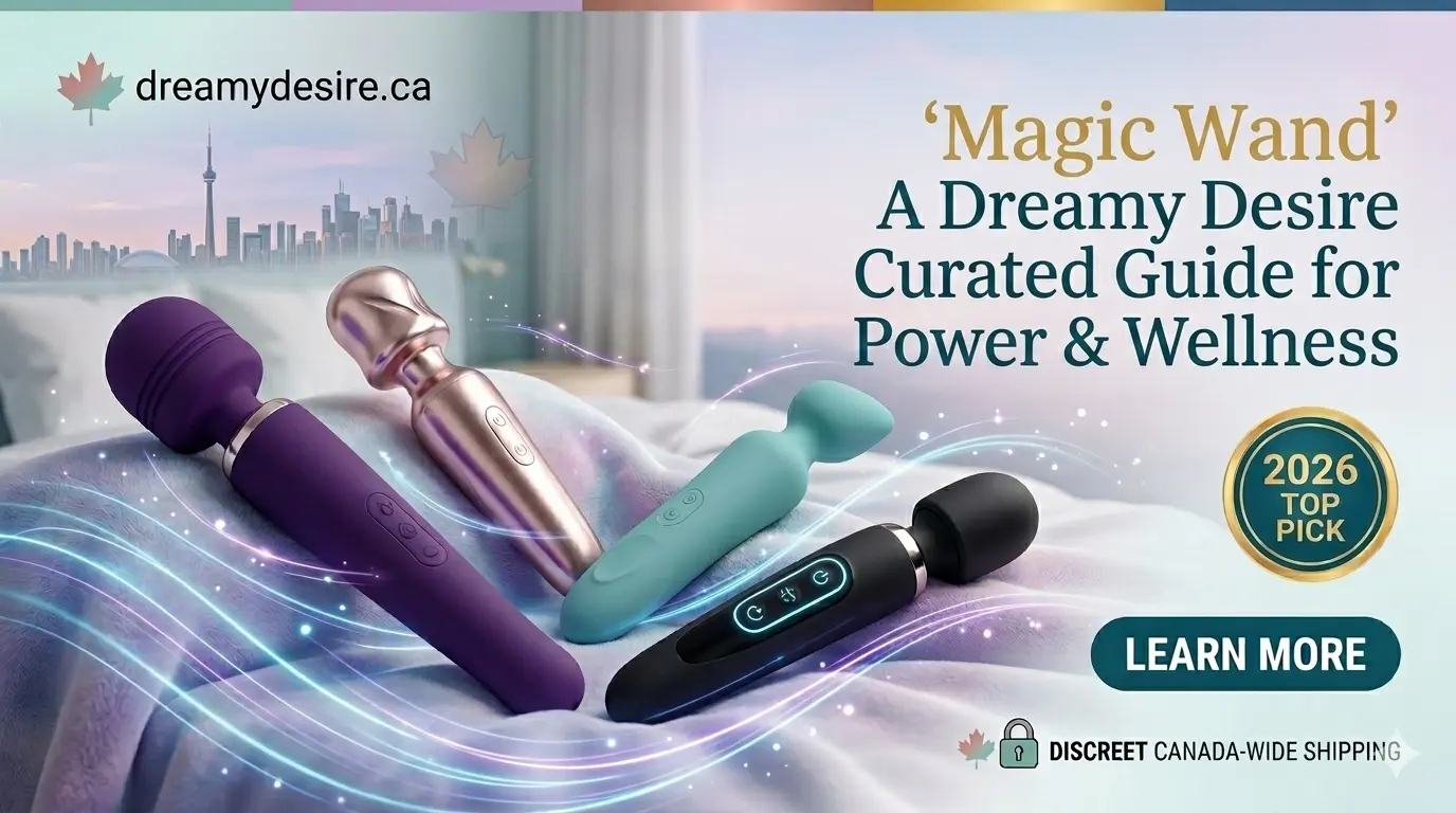Best Rechargeable Magic Wand Massagers in Canada (2026 Edition) - A Dreamy Desire curated guide for power and wellness featuring premium wand massagers.